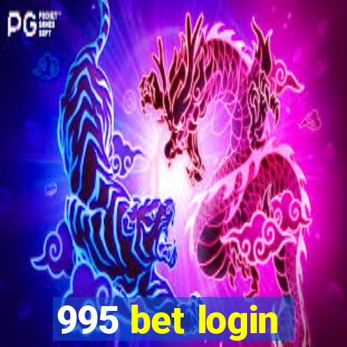 995 bet login